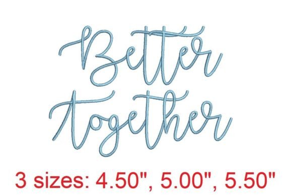 Better Together Embroidery Font: Unite Your Designs