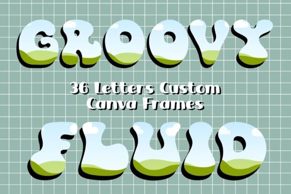 Custom Canva Frames Groovy Fluid Font