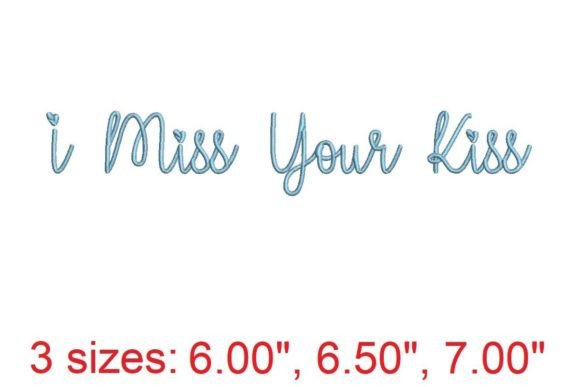 I Miss Your Kiss Embroidery Font: A Touch of Sentimental Craft