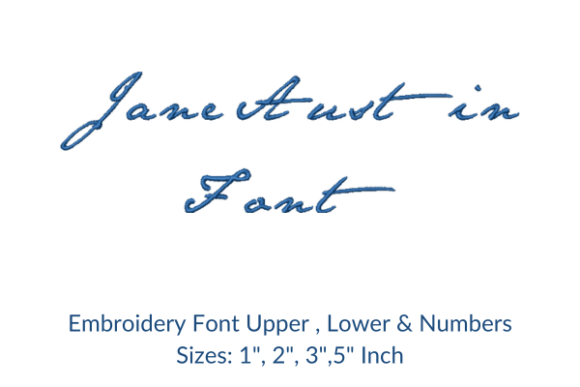 Jane Austin Font Embroidery Design: Elegant Personalization