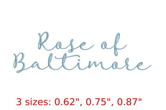 Rose of Baltimore Embroidery Font