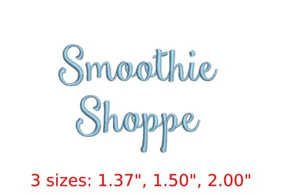 Smoothie Shoppe Embroidery Font: A Playful Script Design